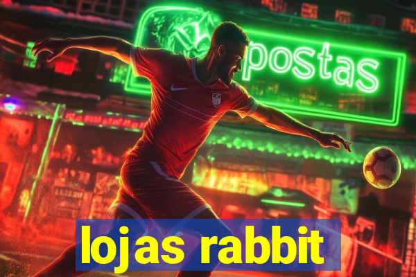 lojas rabbit